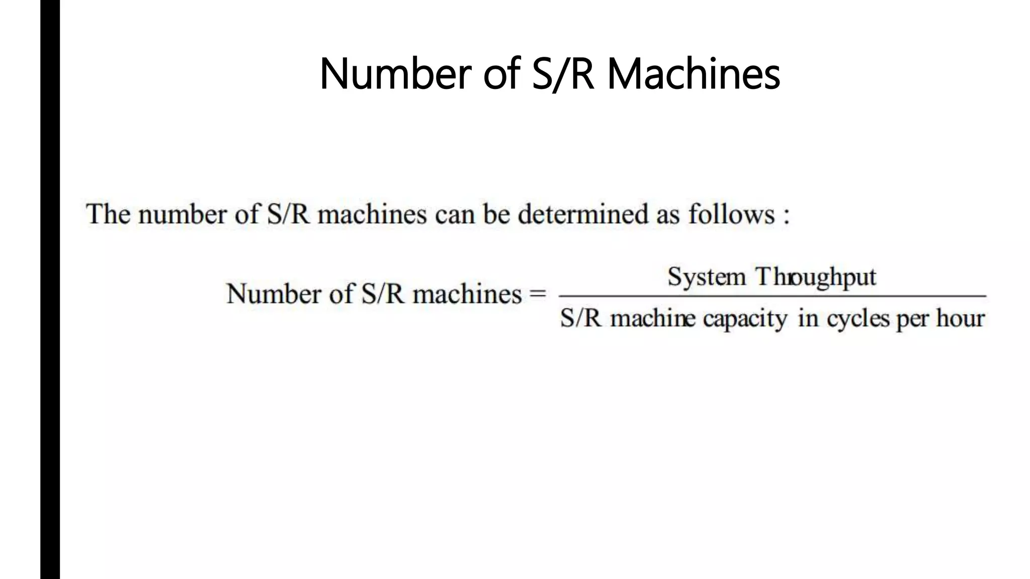 S R Machine Automated Storage/Retrieval Systems - Explained | PPTX