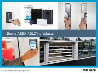 16
Some ASSA ABLOY products
 