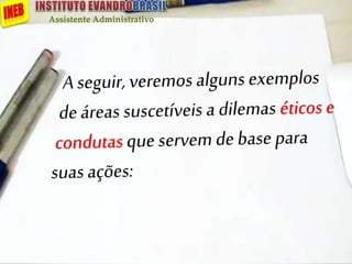 Assistente Administrativo
 