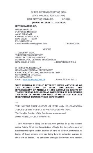 IN THE SUPREME COURT OF INDIA
(CIVIL ORIGINAL JURISDICTION)
WRIT PETITION (CIVIL) NO. _______ OF 2018
(PUBLIC INTEREST LIT...