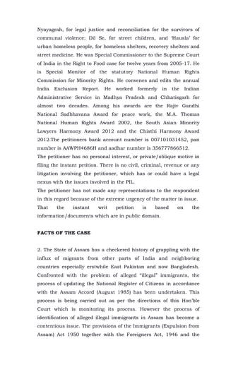 Nyayagrah, for legal justice and reconciliation for the survivors of
communal violence; Dil Se, for street children, and ‘...