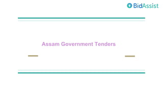 Assam Government Tenders
 
