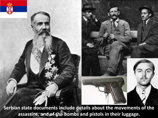 In 1908, a 20-year old Slav
student assassinated
Count Potocki,
the Governor of Galicia.
 