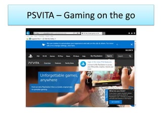 PSVITA – Gaming on the go
 