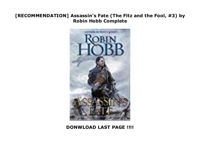 Recommendation Assassin S Fate The Fitz And The Fool 3 By Robi