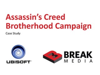 Assassin’s Creed Brotherhood Campaign Case Study 
