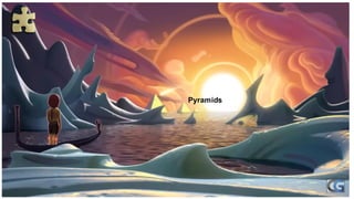 Pyramids
 
