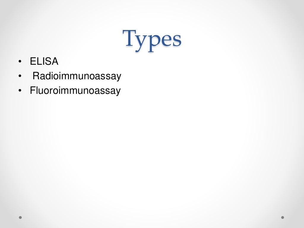 Assays, types of assays, principle and prerequisites of assays and bi…