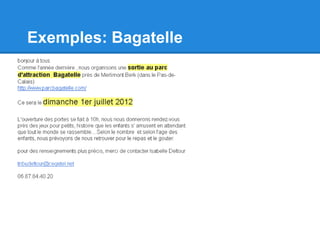 Exemples: Bagatelle
 