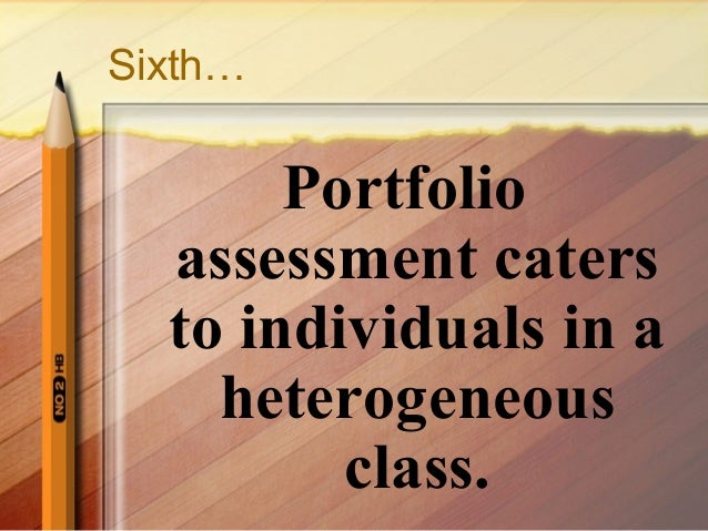PURPOSES OF PORTFOLIO ASSESSMENT