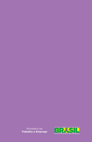 Assédio Moral e
Sexual no Trabalho
Ministério do
Trabalho e Emprego
capa-cartilha assedio moral e sexual no trabalho-21x15.indd 1 18/08/2011 16:09:45
 