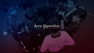Àrea Esportiva
 