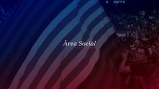 Àrea Social
 