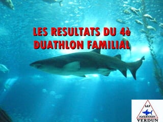 LES RESULTATS DU 4è DUATHLON FAMILIAL 
