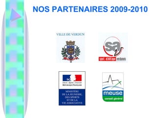 NOS PARTENAIRES 2009-2010 