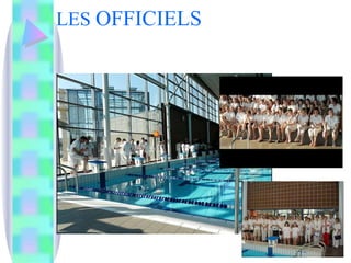 LES  OFFICIELS 