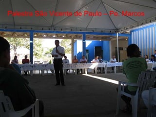 Palestra São Vicente de Paulo – Pe. Marcos 