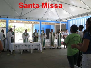 Santa Missa 