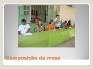 Composição da mesa
 