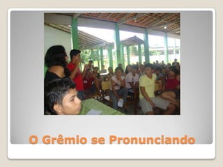 O Grêmio se Pronunciando
 