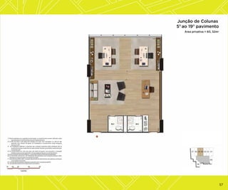 Junção de Colunas
5O ao 19O pavimento
Área privativa = 60, 32m2

57

 