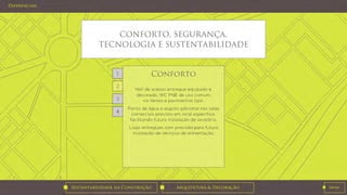 Assembléia ONE | Lancamento Imobiliário Patrimóvel