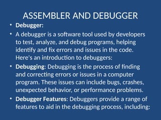 ASSEMBLER AND DEBUGGER.pptx lect 4 cs5.pptx
