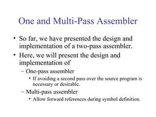 Assembler design options | PPT | Programming Languages | Computing