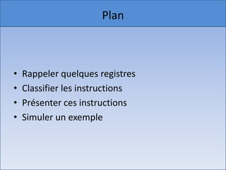 Plan le style du titre
 Cliquez pour modifier
• Cliquez pour modifier les styles du texte du
  masque
   – Deuxième niveau
• Rappeler quelques registres
      • Troisième niveau
• Classifier les instructions
          – Quatrième niveau
• Présenter ces instructions
              » Cinquième niveau

• Simuler un exemple



18/12/2010                                       3
 