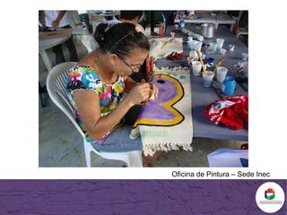 Oficina de Pintura – Sede Inec 