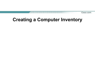 Creating a Computer Inventory
 