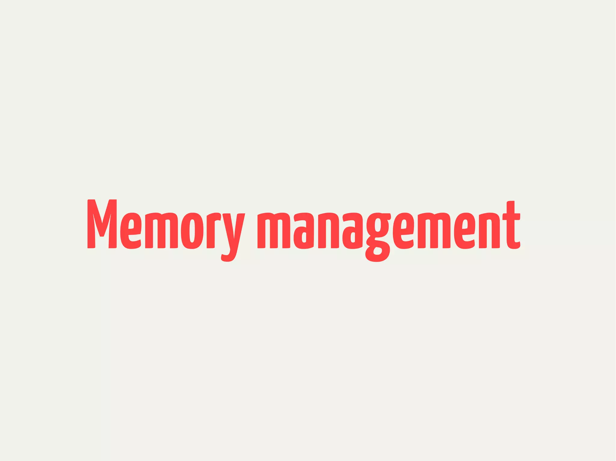 Memorymanagement
 