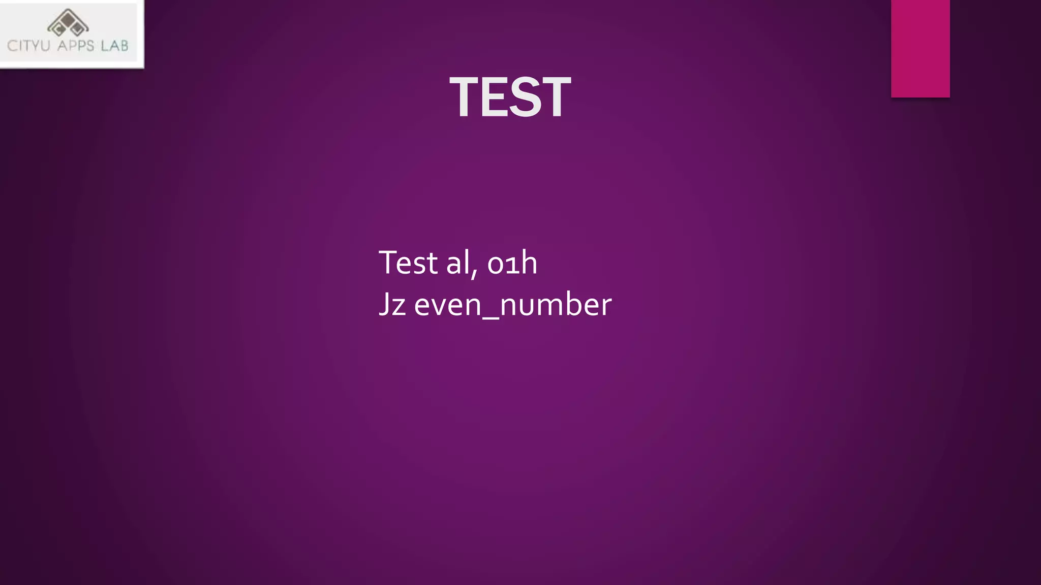 TEST
Test al, 01h
Jz even_number
 