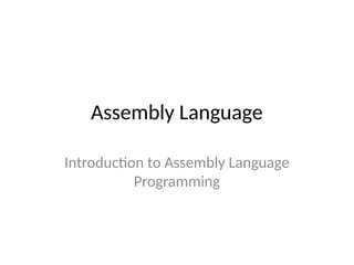 Comprehensive Introduction to Assembly Language Programming and Its ...
