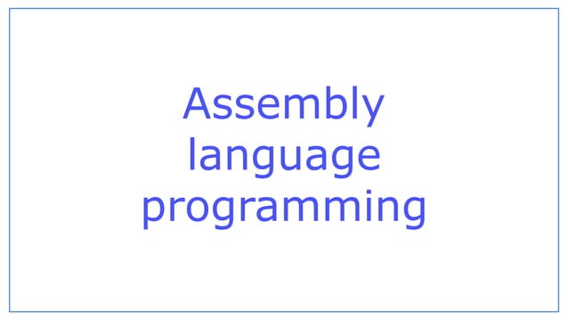 Assembly language programming | PPT