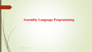 Assembly Language Programming
Prepared by pdfshare
 