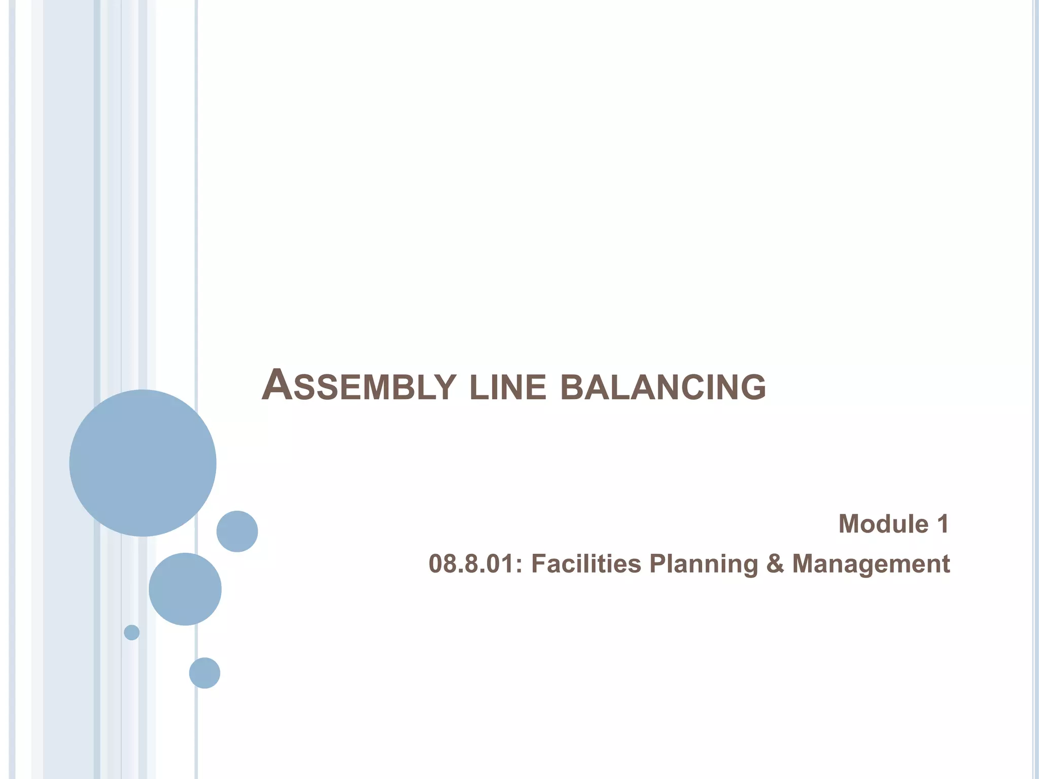 Assembly line balancing | PPTX
