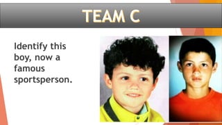 Identify this
boy, now a
famous
sportsperson.
 