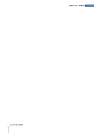 Definizioni Generali.10

Luigi Capuzzello

 