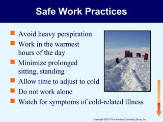 Cold Stress Hazards and Prevention