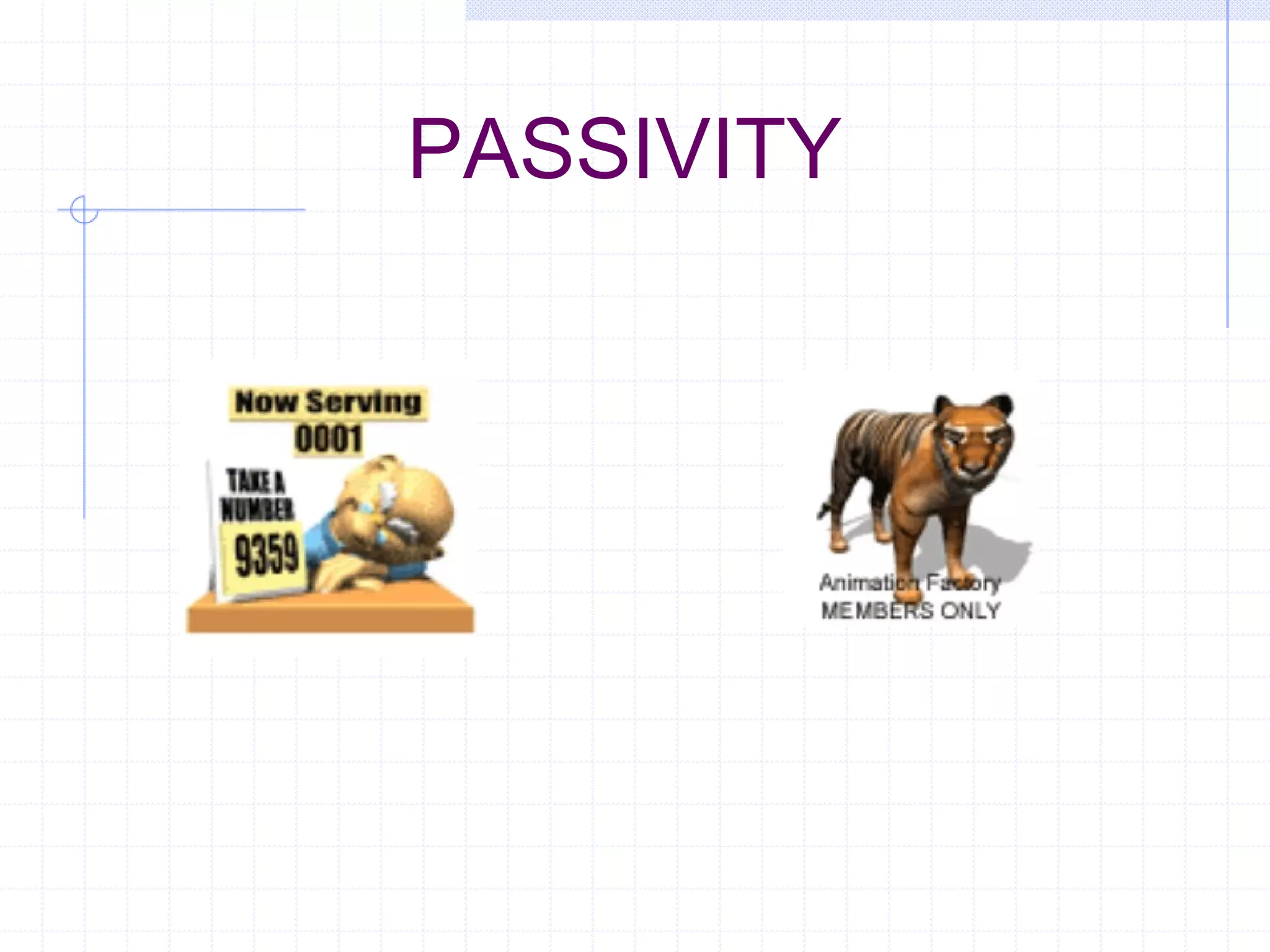 PASSIVITY 