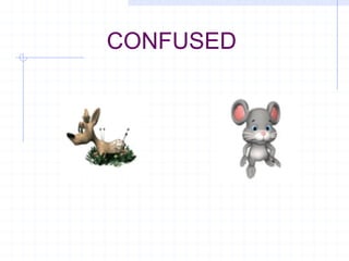 CONFUSED 