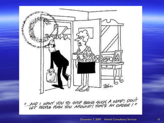 June 7, 2009 Advesh Consultancy Services 