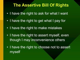 ASSERTIVE NESS SKILLS.ppt