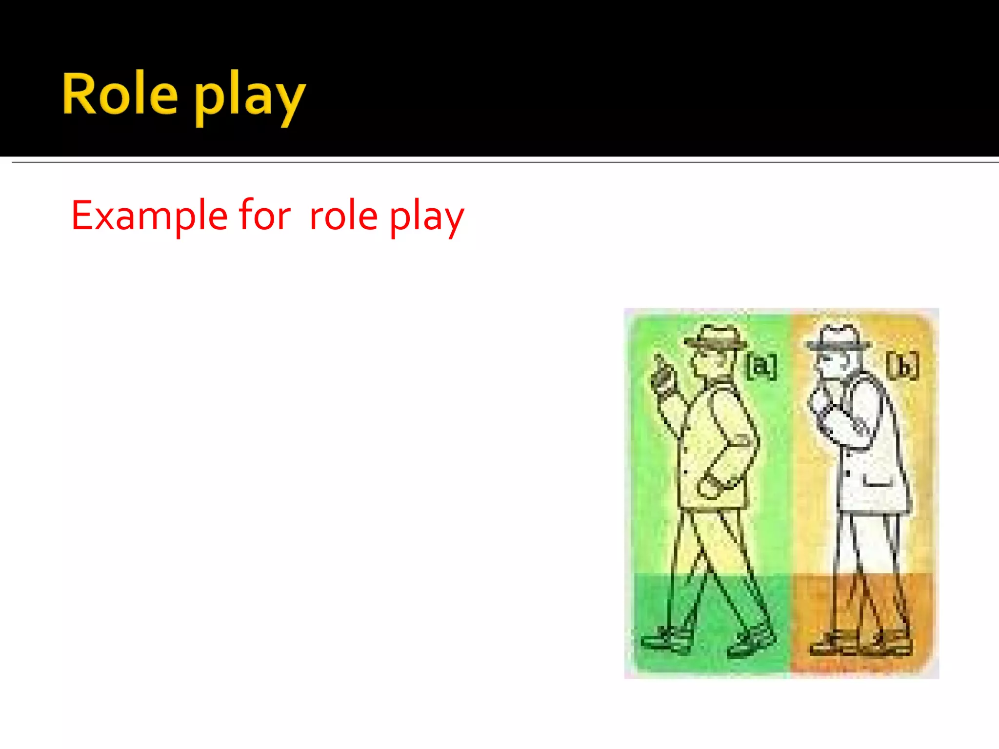 Example for  role play 