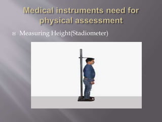  Measuring Height(Stadiometer)
 