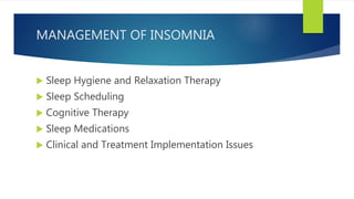 Assesment and management of insomnia | PPTX