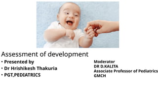 Comprehensive Assessment of Child Development and Screening Tools | PPTX