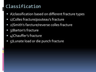 Assessent and radiology of distal end radius fracture | PPTX