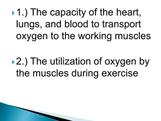 Assessing cardio-respiratory-fitness | PPTX